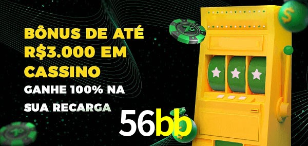 56bb melhor bônus de depósito